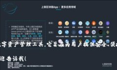 TP钱包（TokenPocket）创建于2018年，是一款专注于多